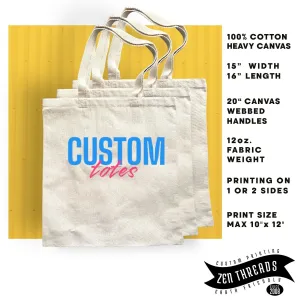Custom Printed Tote Bags - 12oz Cotton Canvas, Your Logo/Photo/Text, Eco Friendly, Durable