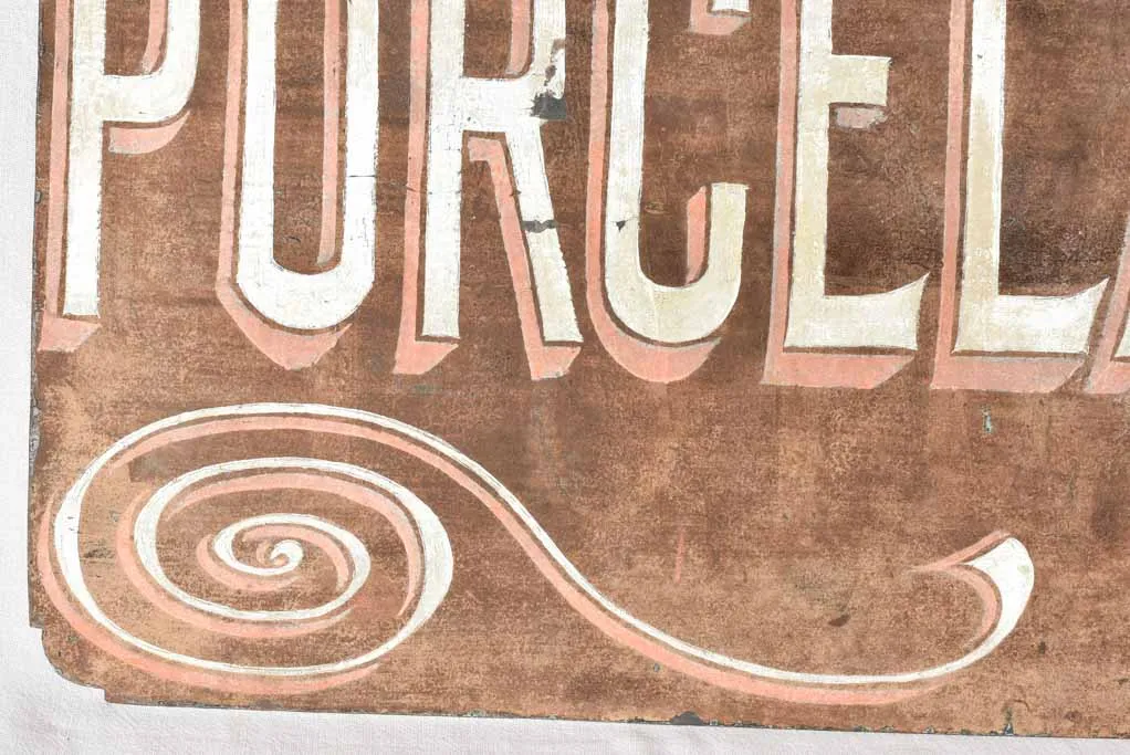 Early 20th century sign - PORCELAINES 24¾" x 39½"