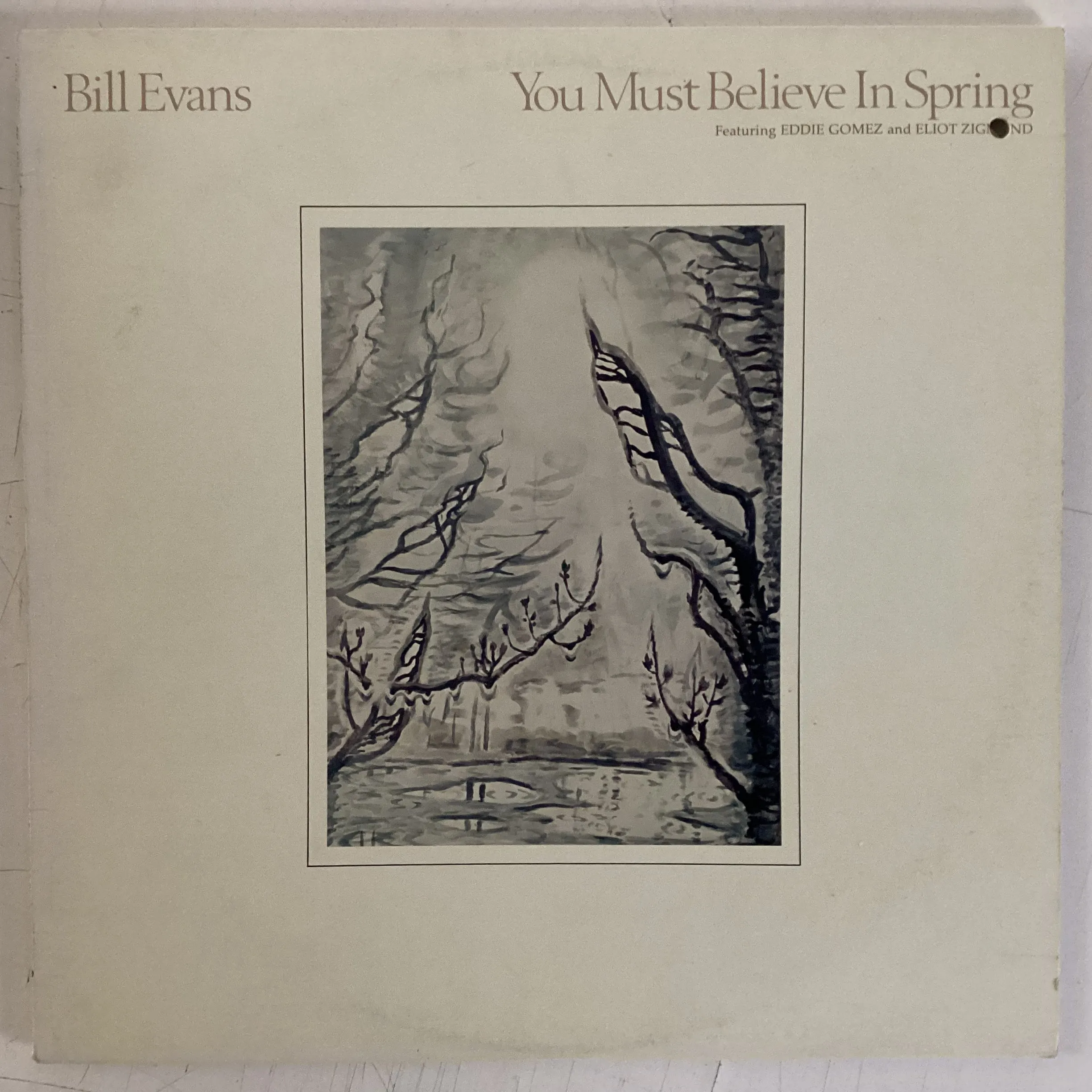 EVANS, BILL = YOU MUST BELIEVE IN SPRING (CDN 1981) (USED)